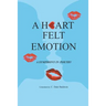 A Heart Felt Emotion