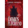 S.P.E.C.T.E.R. The Devil's Playground: You Should Fear This Evil; A Paranormal Suspense Thriller