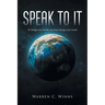 Speak to It