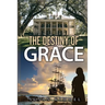 The Destiny of Grace