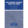 The Fourth Gospel and the Jews