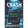 Crash: Stories From the Emergency Room: Volume 11