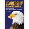 Leadership Challenges in Managing Organisational Change