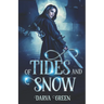 Of Tides and Snow