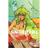 Snotgirl Volume 1: Green Hair Don't Care