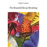 The Beautiful Keeps Breathing