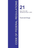 CFR 21, Parts 170 to 199, Food and Drugs, April 01, 2016 (Volume 3 of 9)
