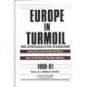 Europe in Turmoil: The Struggle for Pluralism
