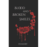 Blood and Broken Smiles: A stand-alone, Sapphic Vampire Novella