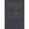 Criminology and the Administration of Criminal Justice: A Bibliography