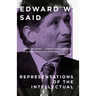 Representations of the Intellectual: The 1993 Reith Lectures
