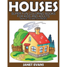 Houses: Super Fun Coloring Books for Kids and Adults (Bonus: 20 Sketch Pages)