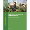 Jobs from Agriculture in Afghanistan