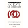 100 Days of Stillness: : A 14-Week Guided Meditation Journal to track your Mystical and Supernatural Experiences