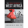 The Ebola Outbreak in West Africa: Why?