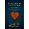 Emotional Alchemy