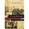 Living Mission: The Vision and Voices of New Friars
