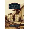 Delaware Valley Railway: 1901-1937