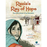 Razia's Ray of Hope: One Girl's Dream of an Education