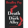 Death in a Dark Alley
