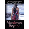 Murder and Beyond: Lexie Wolfe Novel - Book 4
