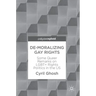 De-Moralizing Gay Rights: Some Queer Remarks on Lgbt+ Rights Politics in the Us