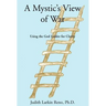 A Mystic's View of War