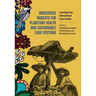 Indigenous Insights for Planetary Health and Sustainable Food Systems: Learning from International Case Studies
