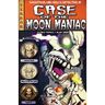 The Case of the Moon Maniac