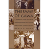 The Fame of Gawa: A Symbolic Study of Value Transformation in a Massim Society