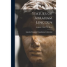 Statues of Abraham Lincoln; Sculptors - Busts - R - Ream