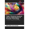 Yopo: Chemical Analysis and its implications in Forensic Toxicology