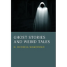 Ghost Stories and Weird Tales