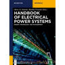 Handbook of Electrical Power Systems: Energy Technology and Management in Dialogue