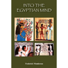 Into the Egyptian Mind