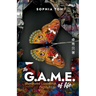 The G.A.M.E. of Life: Illuminated Leadership, Fulfilled Life