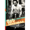 Bob Silverman: The Impossible Hero
