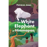 The White Elephant of Himmapan