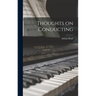 Thoughts on Conducting