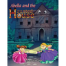 Abella and the Haunted House