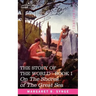 On the Shores of the Great Sea, Book I of the Story of the World