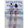 'Acquittal from 376' Supreme Court's Latest Leading Case Laws: Case Notes- Facts- Findings of Apex Court Judges & Citations