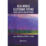 Real-World Electronic Voting: Design, Analysis and Deployment