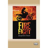 Fire Fight [Dyslexia-friendly edition]