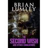 The Second Wish and Other Exhalations