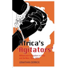 Africa's `Agitators': Militant Anti-Colonialism in Africa and the West, 1918-1939