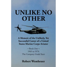 Unlike No Other: A Memoir of the Unlikely, Yet Successful Career of a United States Marine Corps Aviator