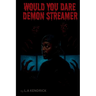 Demon Streamer