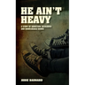 He Ain't Heavy: A story of Addiction, Resilience and Unbreakable bonds