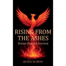 Rising From the Ashes, Dream Beyond Survival